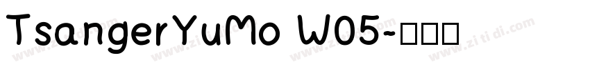 TsangerYuMo W05字体转换